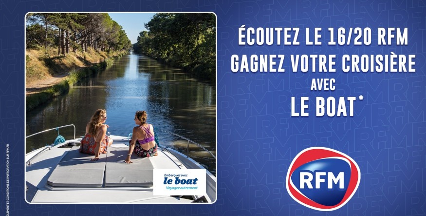 Medley RFM : Gagnez votre croisière avec "Le Boat"