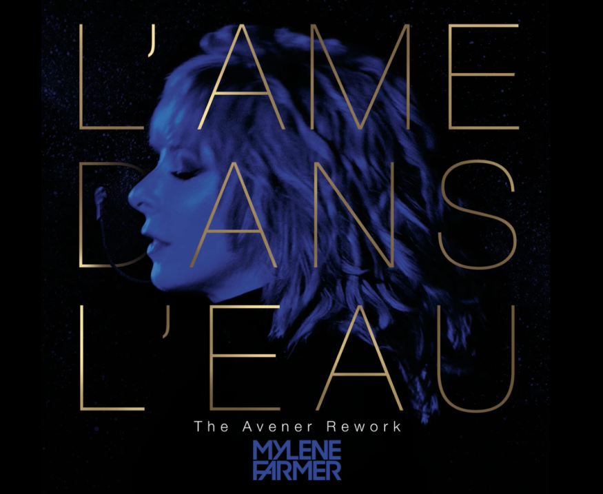 Mylène Farmer x The Avener: le rework de «L'âme dans l'eau» est disponible !