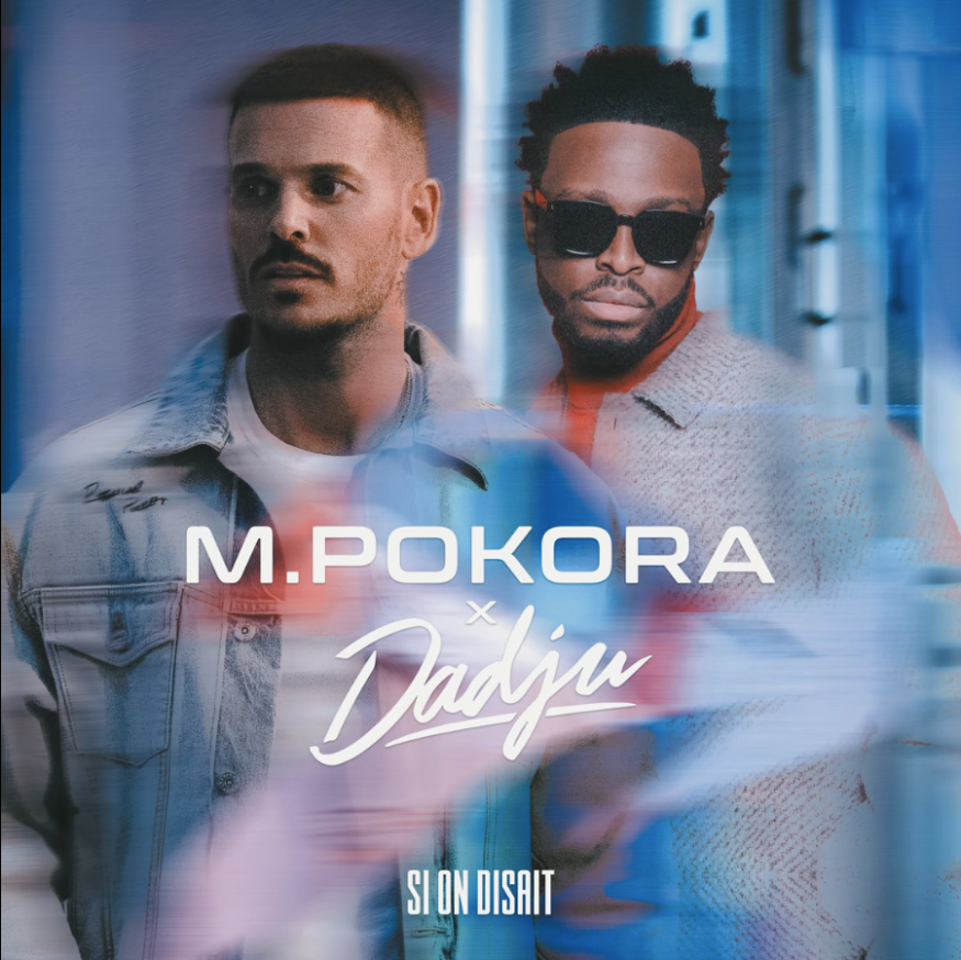 M.Pokora et Dadju sortent un single ensemble !