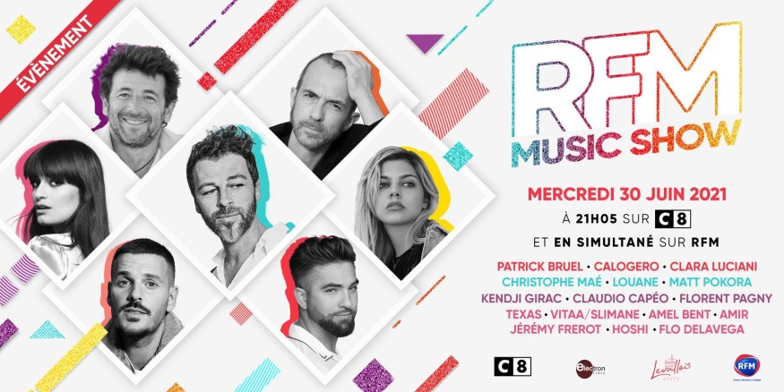 Mercredi 30 juin à 21h05 : Découvrez la nouvelle édition du RFM Music Show sur C8