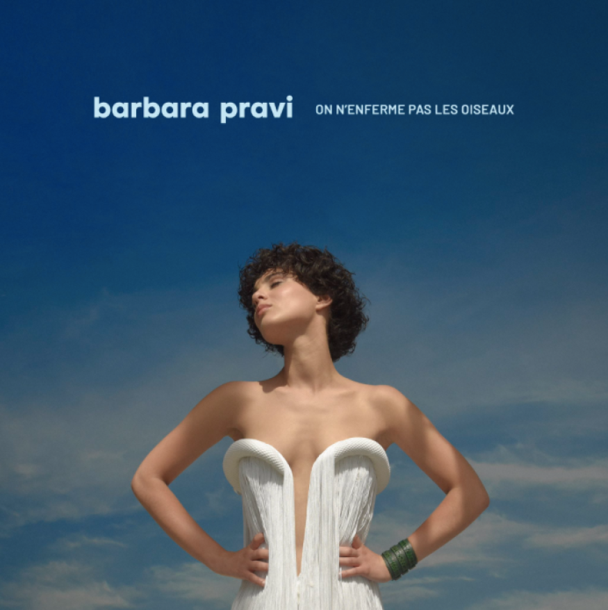 Barbara Pravi dévoilera son album « On enferme pas les oiseaux » le 27 août prochain !