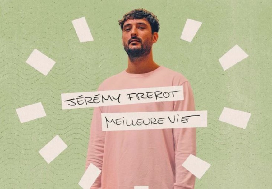 Jérémy Frerot: la réédition de son album « Meilleure vie » sortira le 28 janvier !