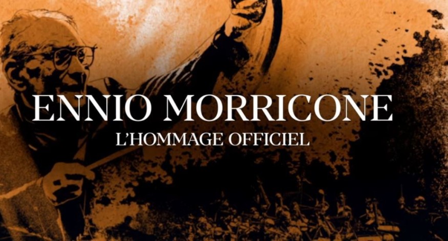 Concert: « Ennio Morriconne l'hommage officiel » le 6 Decembre à l'Accor Arena