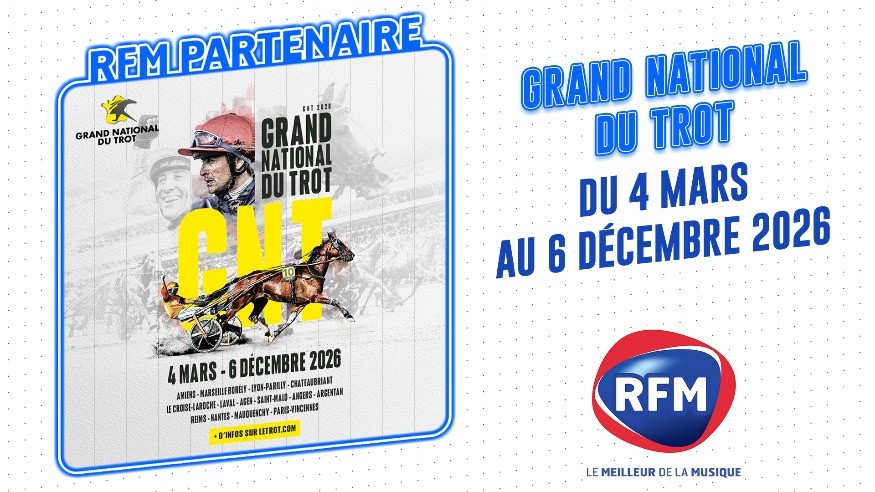 RFM partenaire du Grand National du Trot