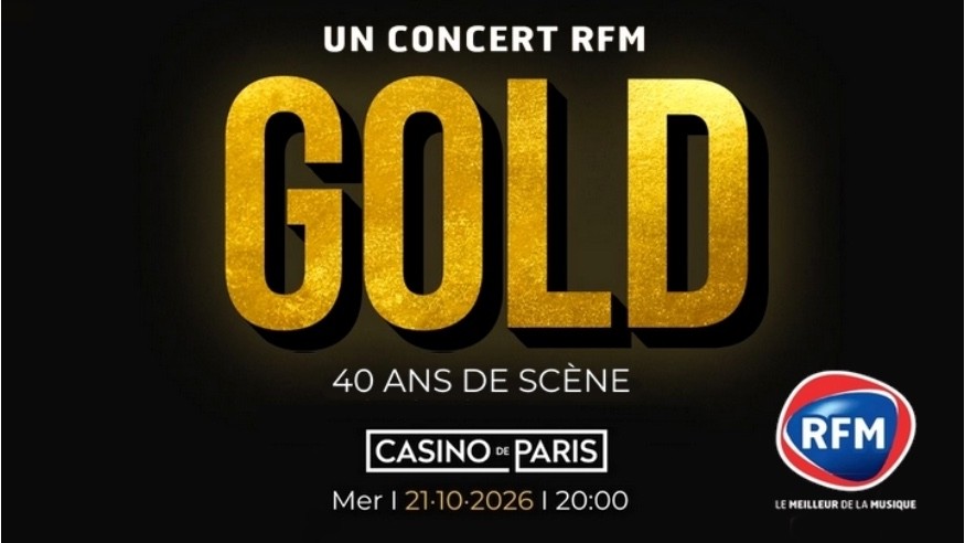 GOLD au Casino de Paris, en partenariat avec RFM