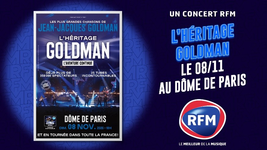 L'héritage Goldman, en partenariat avec RFM