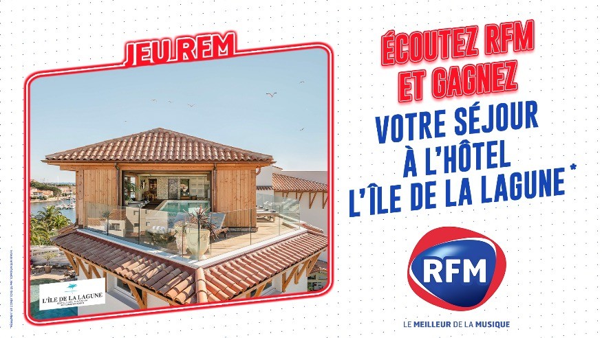 Medley RFM : Gagnez votre séjour à l'hôtel l'île de la Lagune