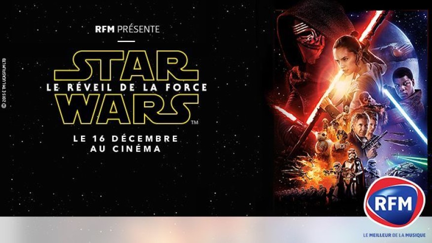 RFM présente Star Wars : Le Réveil de la Force