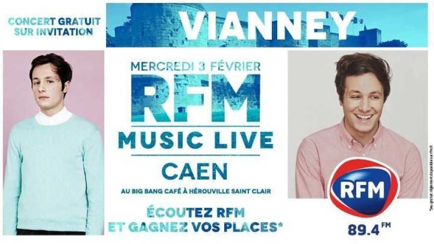 RFM vous offre vos invitations pour le concert privé de Vianney à Caen