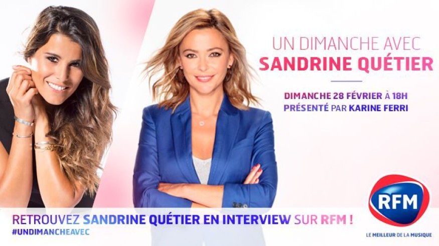 Dimanche, Sandrine Quétier invitée de Karine Ferri