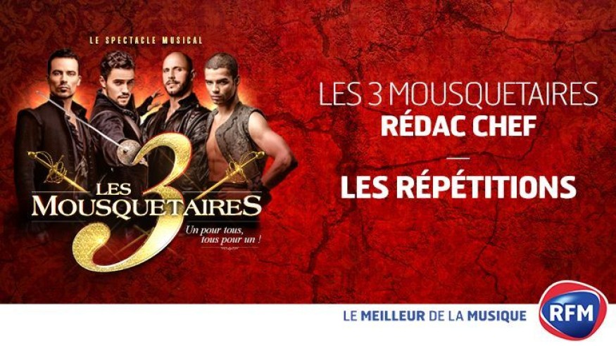 Les 3 Mousquetaires sont les Rédac'Chef de RFM.fr : Les répétitions (3/5)