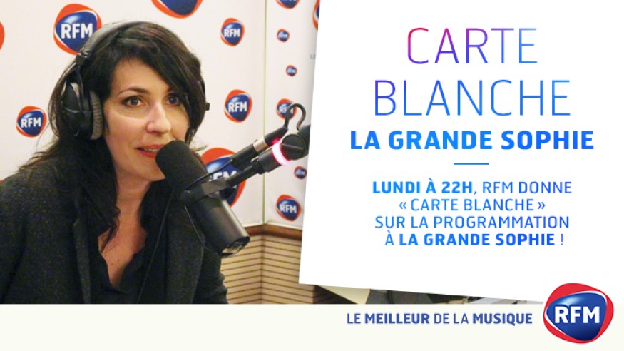 #35ans – Lundi 27 juin : La Grande Sophie a «carte blanche» !