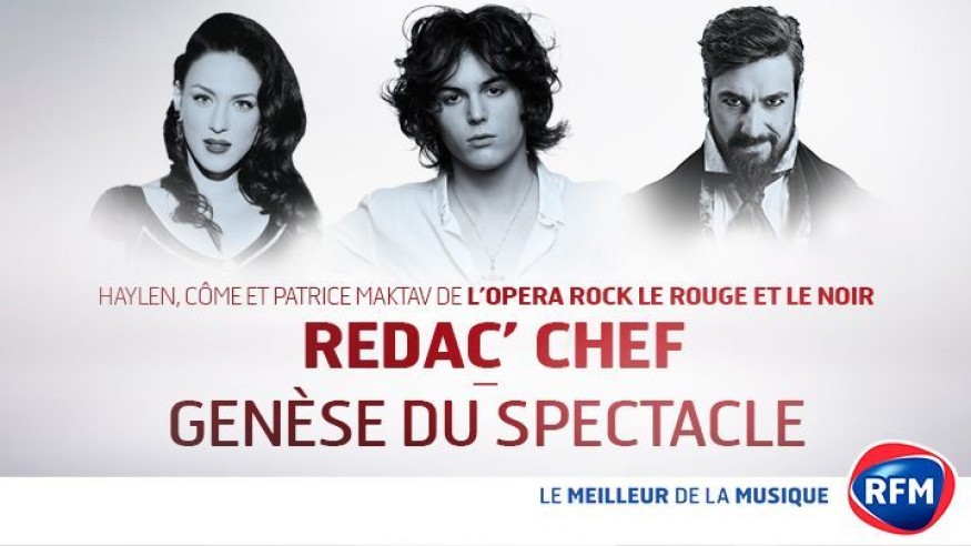 Le Rouge et Le Noir, rédac' chef de RFM.fr : la genèse du spectacle (1/5)