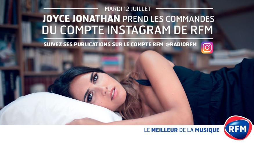 Mardi 12 juillet : Joyce Jonathan prend les commandes de l’Instagram RFM !