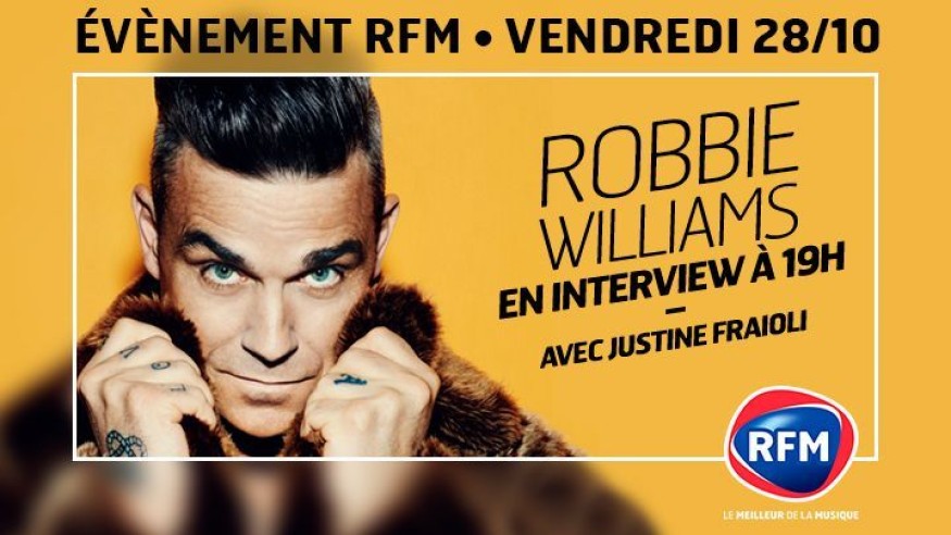 Vendredi 28 octobre : Justine Fraioli reçoit Robbie Williams