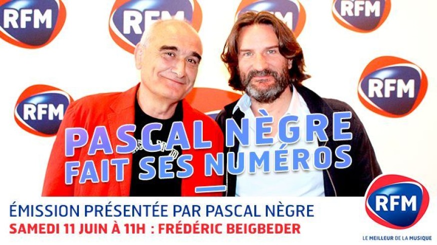 Dimanche 12 juin, Frédéric Beigbeder est l’invité de Pascal Nègre