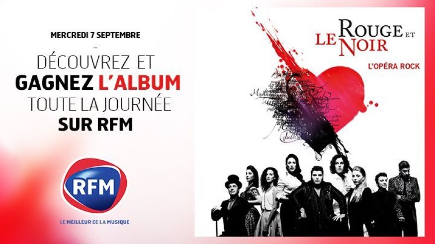 Mercredi 7 septembre : journée spéciale Le Rouge et le Noir sur RFM