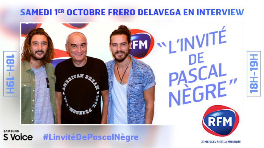 Samedi 1er octobre, les Frero Delavega sont les invités de Pascal Nègre