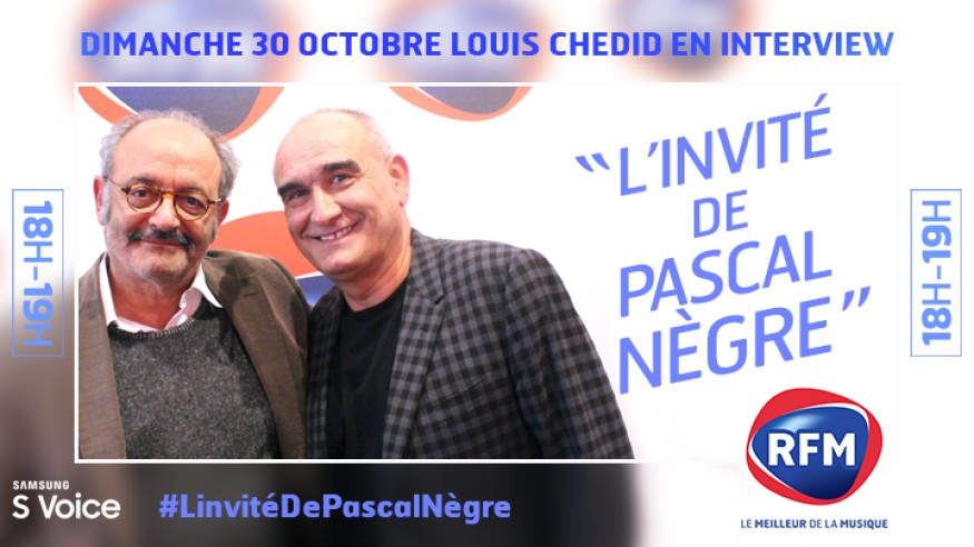 Dimanche 30 octobre, Louis Chédid est l’invité de Pascal Nègre