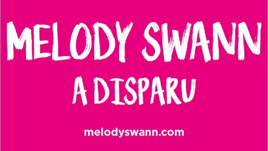 Melody Swann a disparu !