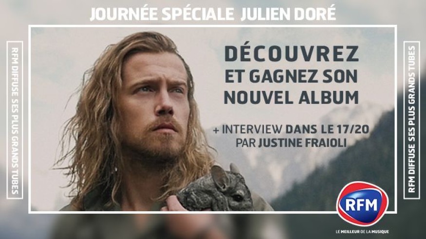Vendredi 14 octobre : Journée spéciale Julien Doré sur RFM