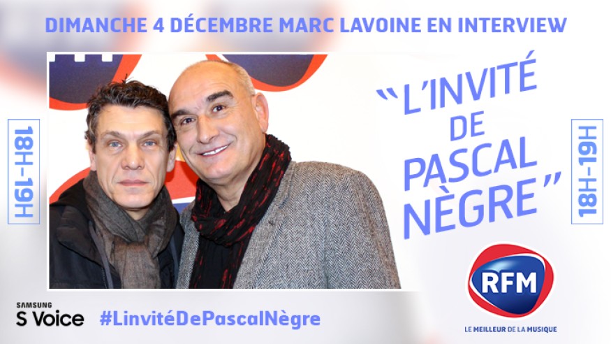 Dimanche 4 décembre, Marc Lavoine est l’invité de Pascal Nègre