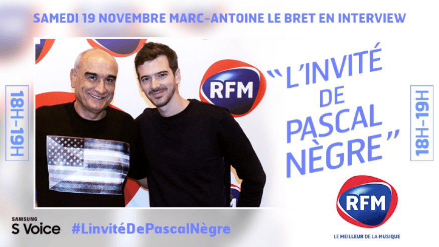 Samedi 19 novembre, Marc-Antoine Le Bret est l'invité de Pascal Nègre
