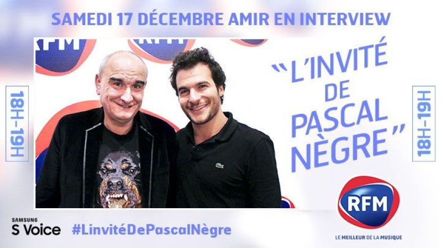 Samedi 17 décembre, Amir est l’invité de Pascal Nègre