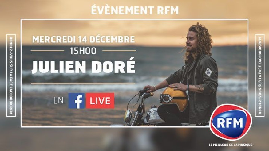Mercredi 14 décembre, à 15h : Julien Doré en Facebook Live sur RFM