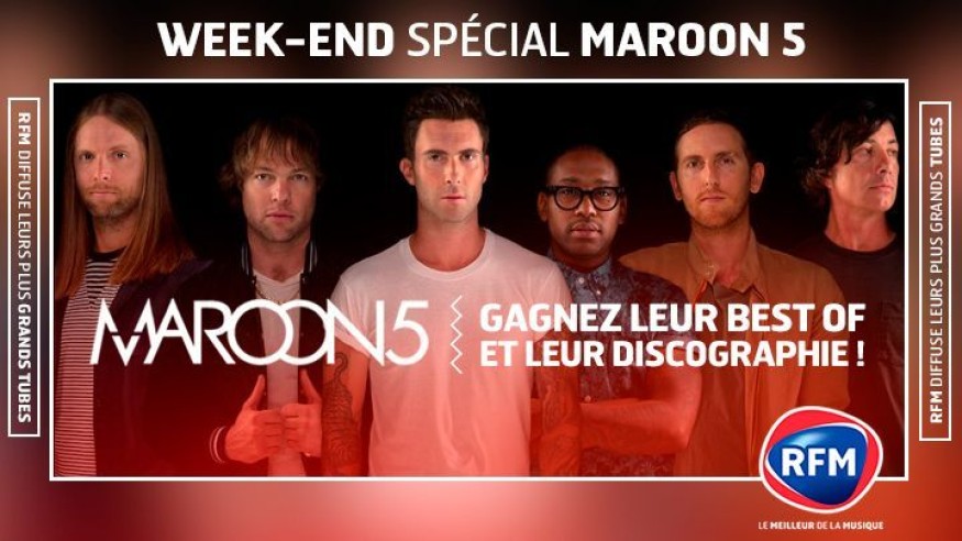 Weekend spécial Maroon 5 sur RFM : Gagnez leur best of et leur discographie !
