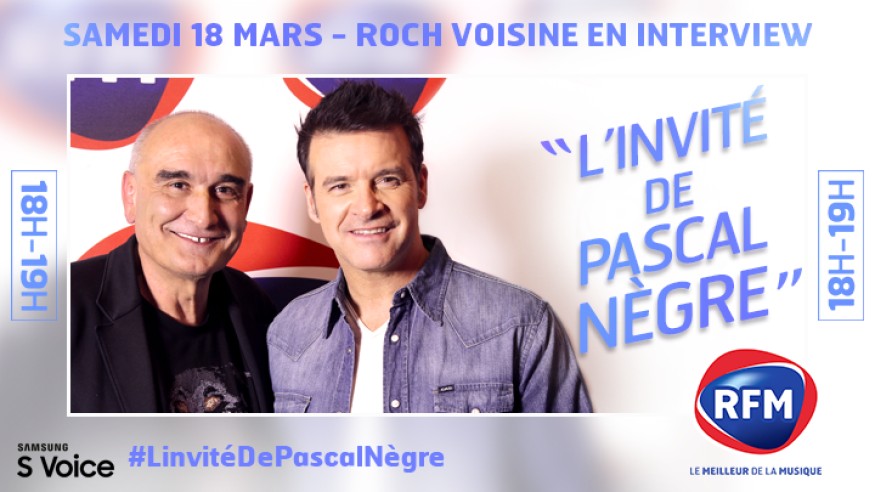 Samedi 18 mars, Roch Voisine est l’invité de Pascal Nègre