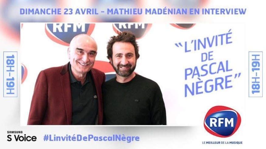 Dimanche 23 avril, Mathieu Madénian est l'invité de Pascal Nègre !