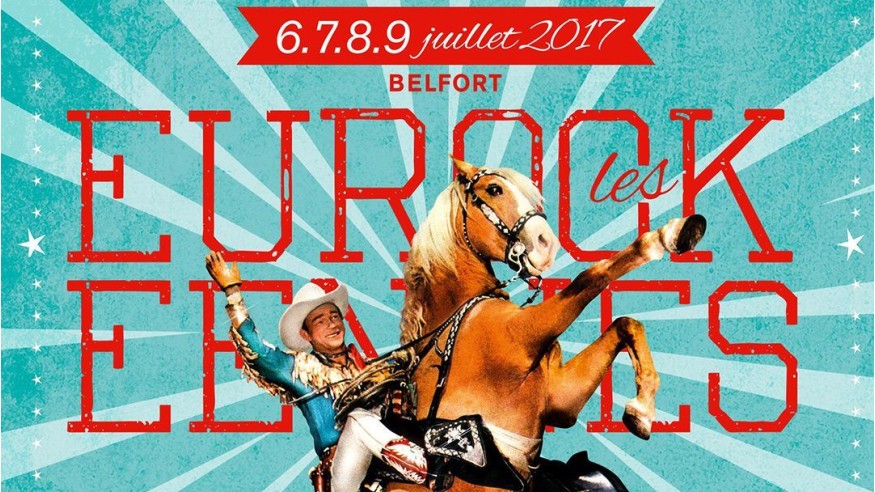 Les Eurockéennes complètent leur affiche 2017