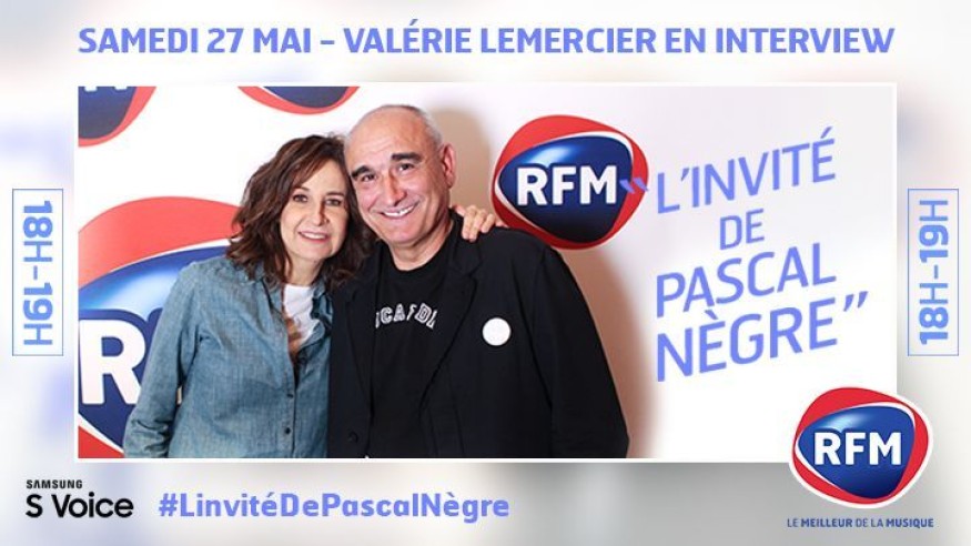 Samedi 27 mai, Valérie Lemercier est l'invitée de Pascal Nègre !