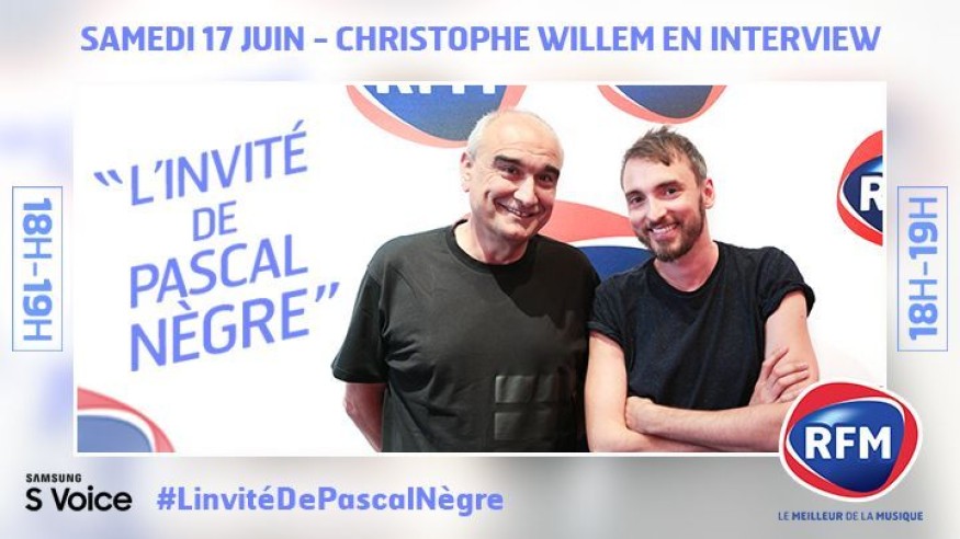 Samedi 17 juin, Christophe Willem est l’invité de Pascal Nègre