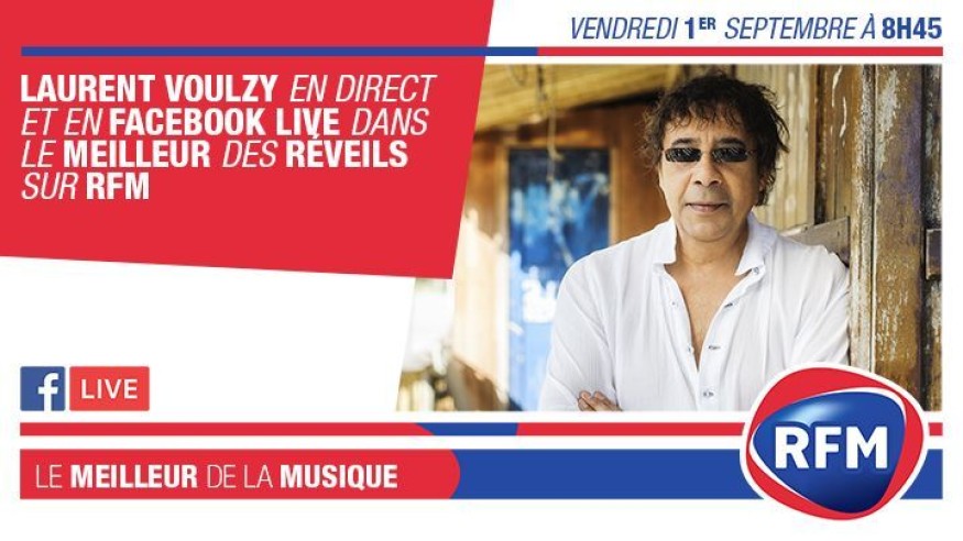 Vendredi, à 8H45 : Retrouvez Laurent Voulzy dans Le Meilleur des Réveils !