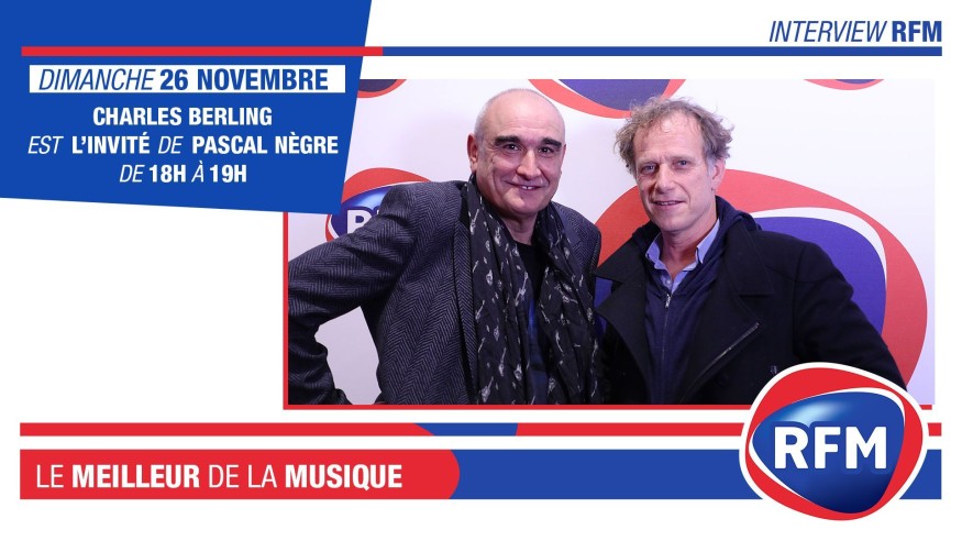 Dimanche 26 novembre : Charles Berling est l'invité de Pascal Nègre
