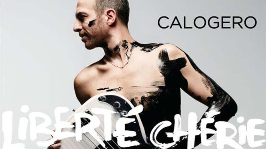 Calogero : la réédition de «Liberté chérie» disponible !