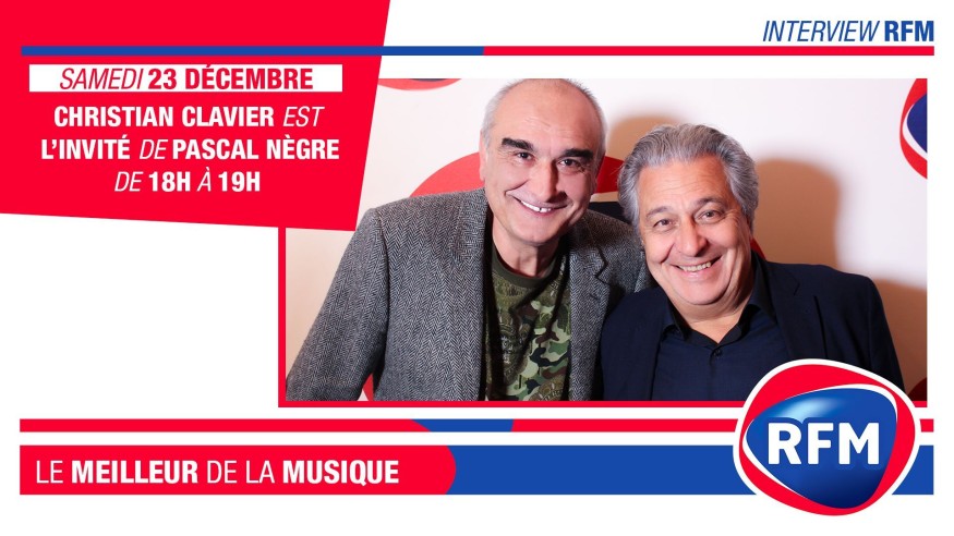 Samedi 23 décembre : Christian Clavier est l’invité de Pascal Nègre