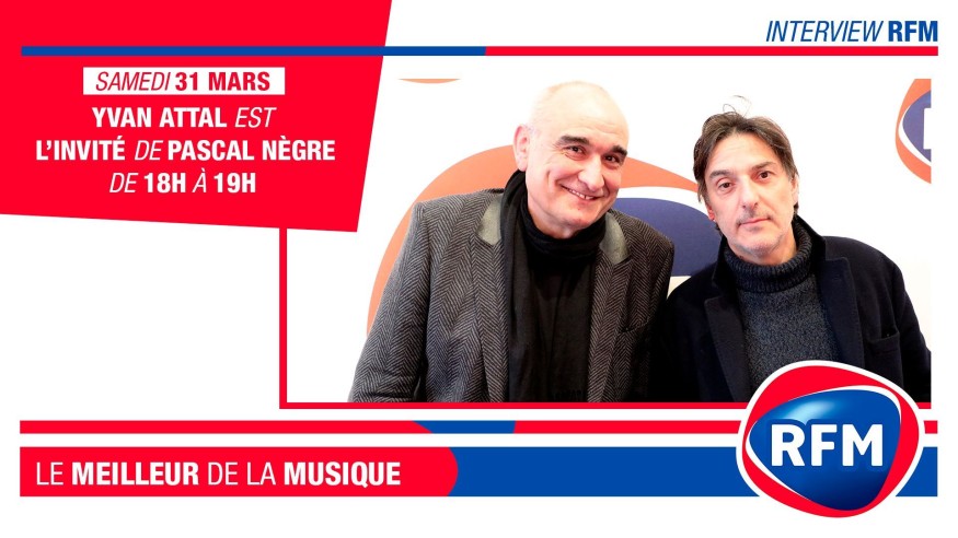 Samedi 31 mars: Yvan Attal est l’invité de Pascal Nègre