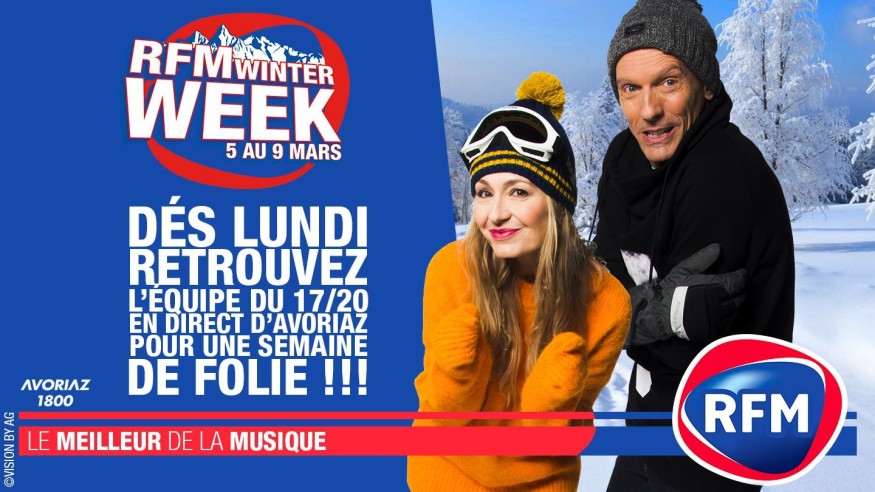 RFM Winter Week : du 5 au 9 mars, RFM se délocalise à Avoriaz !