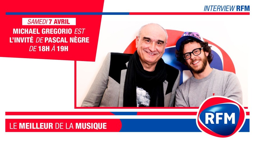 Samedi 7 avril, Michäel Gregorio est l’invité de Pascal Nègre
