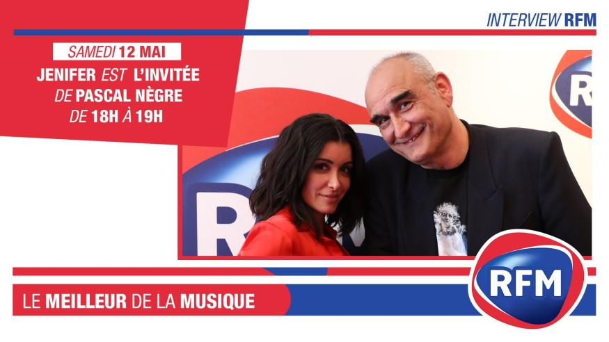 Samedi 12 mai, Jenifer est l’invitée de Pascal Nègre