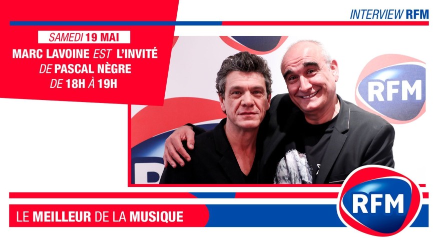 Samedi 19 mai, Marc Lavoine est l’invité de Pascal Nègre