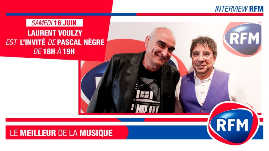 Samedi 16 juin, Laurent Voulzy est l’invité de Pascal Nègre
