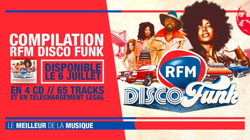 La compilation RFM Disco Funk sortira le 6 juillet prochain!