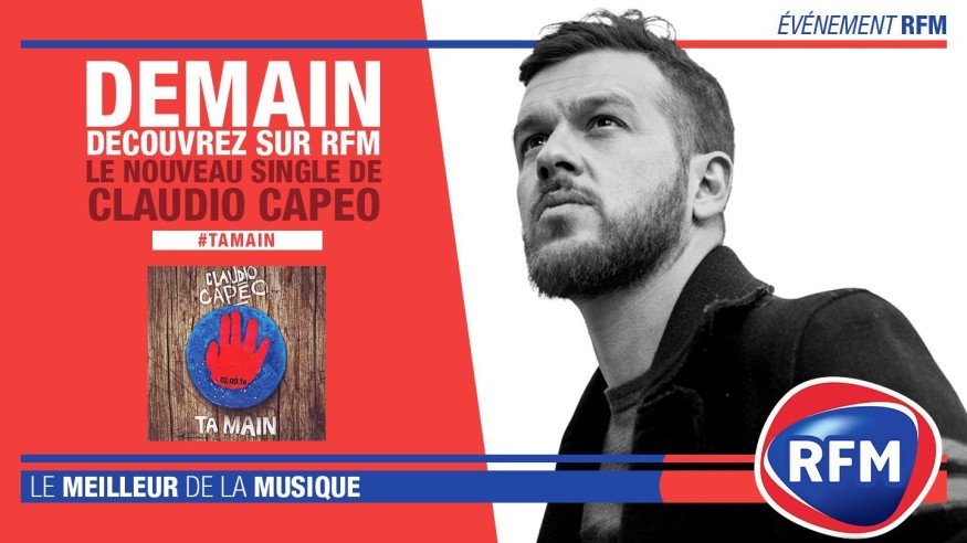Vendredi 14 septembre : découvrez le nouveau single de Claudio Capéo sur RFM !
