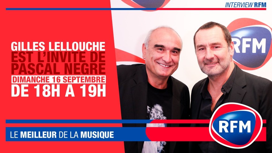 Dimanche 16 septembre : Gilles Lellouche est l'invitée de Pascal Nègre