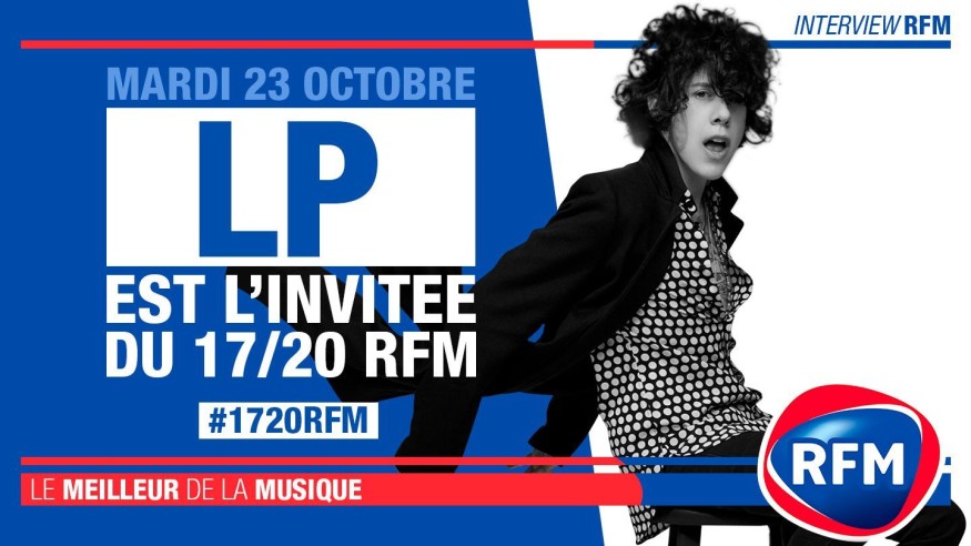 Mardi 23 octobre : LP est l’invitée du 17/20 RFM