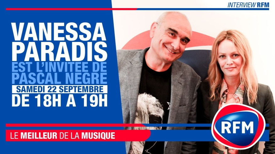 Samedi 22 septembre : Vanessa Paradis est l'invitée de Pascal Nègre.